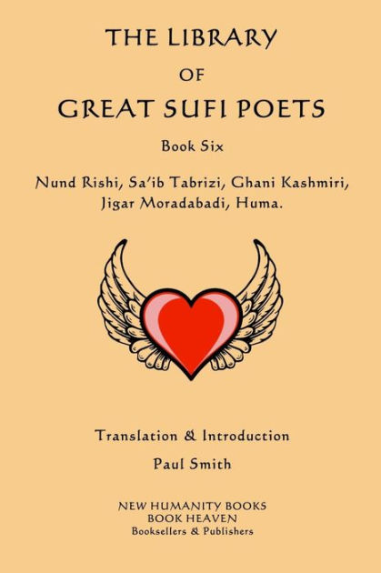 The Library of Great Sufi Poets: Book Six: Nund Rishi, Sa'ib