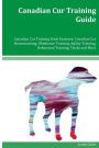 Canadian Cur Training Guide Canadian Cur Training Book Features: Canadian Cur Housetraining, Obedience Training, Agility Training, Behavioral Training, Tricks and More