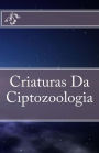 Criaturas Da Criptozoologia