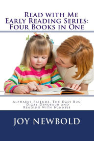 Title: Read with Me Early Reading Series: Alphabet Friends, Author: Joy Newbold