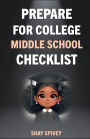 Prepare for College: Middle School Checklist