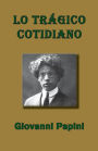 Lo tragico cotidiano