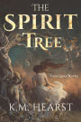 The Spirit Tree (Tessa Lamar Novels Book 1)