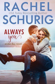 Title: Always You, Author: Rachel Schurig