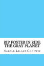 Rip Foster in Ride the Gray Planet