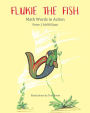 Flukie the Fish: Math Words in Action