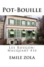Pot-Bouille: Les Rougon-Macquart #10