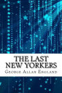 The Last New Yorkers