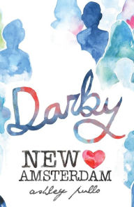 Title: New Amsterdam: Darby, Author: Ashley Pullo