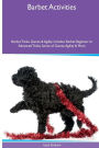 Barbet Activities Barbet Tricks, Games & Agility. Includes: Barbet Beginner to Advanced Tricks, Series of Games, Agility and More