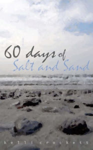 Title: 60 Days of Salt and Sand, Author: Kelli Crockett