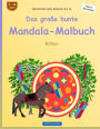BROCKHAUSEN Malbuch Bd. 16 - Das große bunte Mandala-Malbuch: Ritter