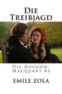 Die Treibjagd: Die Rougon-Macquart #2