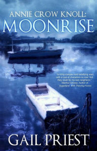 Title: Annie Crow Knoll: Moonrise, Author: Gail Priest