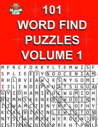 Title: 101 Word Find Puzzles Vol. 1: Themed Word Searches, Puzzles to Sharpen Your Mind, Author: Lil Book Club