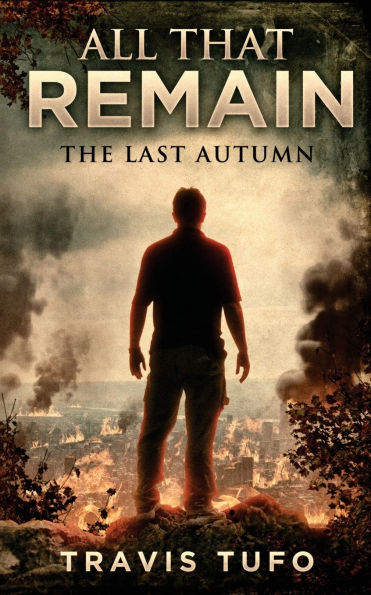 All That Remain: The Last Autumn