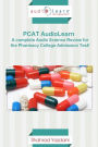PCAT AudioLearn - Complete Science Review For The PCAT!