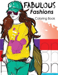 Title: Fabulous Fashions coloring Book: New York Times Bestselling Artists' Adult Coloring Books, Author: Risami Heida