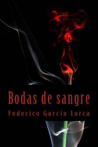 Title: Bodas de sangre, Author: Federico García Lorca