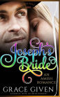 An Amish Romance: Joseph's Bride: Sweet Biblical Amish Romance