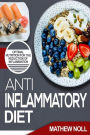 Anti-Inflammatory Diet: Optimal Nutrition for the Reduction of Inflammation