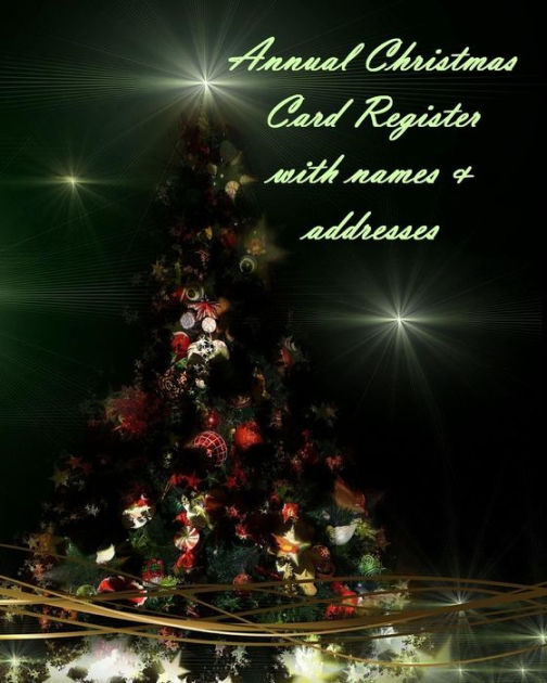 Annual Christmas Card Register with names & addresses by Anthea Peries