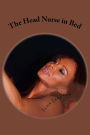 The Head Nurse in Bed: Tender Loving Care
