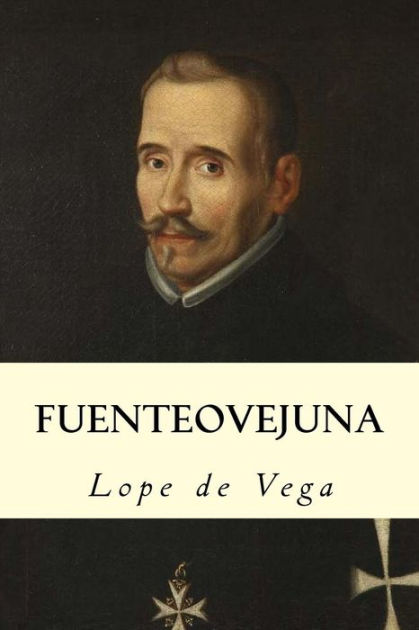 Fuente Ovejuna By Lope De Vega, Paperback | Barnes & Noble®