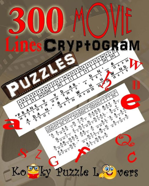 Cryptograms Movie Lines, Volume 3, 300 Puzzles by Kooky Puzzle Lovers