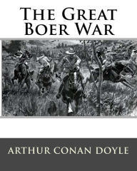 Title: The Great Boer War, Author: Arthur Conan Doyle