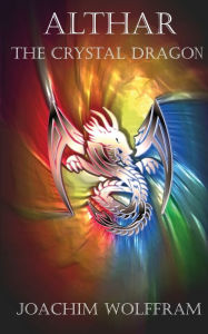 Title: Althar - The Crystal Dragon, Author: Joachim Wolffram
