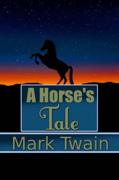 A Horse's Tale