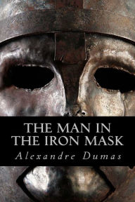 Title: The Man in the Iron Mask, Author: Alexandre Dumas