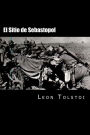 El Sitio de Sebastopol (Spanish Edition)