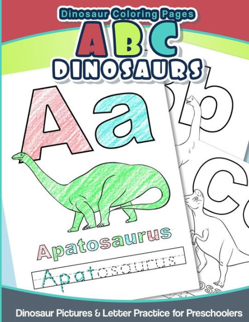 Dinosaur Coloring Pages ABC Dinosaurs: Dinosaur Pictures & Letter