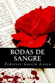 Title: Bodas de Sangre, Author: Federico García Lorca