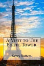 A Visit to The Eiffel Tower.