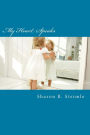 My Heart Speaks: Poetry from the Heart of an Adult Survivor of Abuse