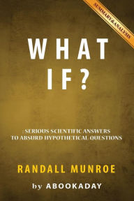 Title: What If?: by Randall Munroe Includes Analysis of What If, Author: aBookaDay