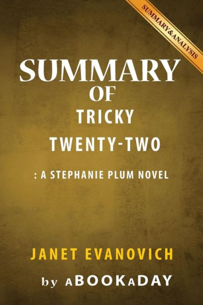 Summary & Analysis: Tricky Twenty-Two: by Janet Evanovich