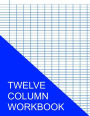 Twelve Column Workbook