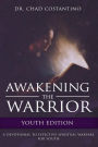 Awakening the Warrior: Youth Edition