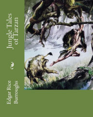 Title: Jungle Tales of Tarzan, Author: Edgar Rice Burroughs