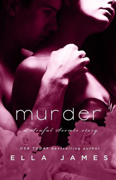 Murder: A Sinful Secrets Romance