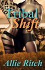 Tribal Shift