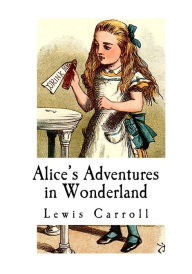 Title: Alice's Adventures in Wonderland, Author: Lewis Carroll