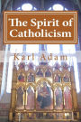 The Spirit of Catholicism