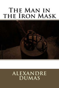 Title: The Man in the Iron Mask, Author: Alexandre Dumas