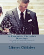 A Romantic Christian Marriage: A practical marriage research book to various issues
