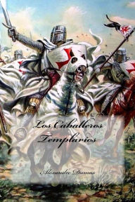 Title: Los Caballeros Templarios, Author: Yasmira Cedeno